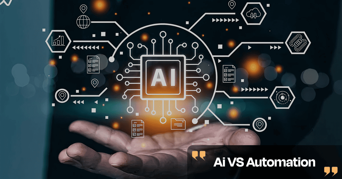 AI vs Automation: What’s the Difference and When Should Businesses Use Each?